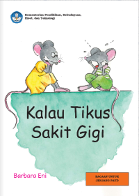 kalau tikus sakit gigi