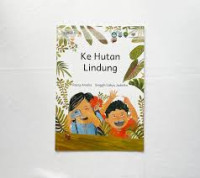 ke hutan lindung