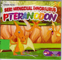 seri mengenal dinosaurus PTERANODON